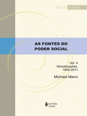 cover image of As fontes do poder social--Volume 4